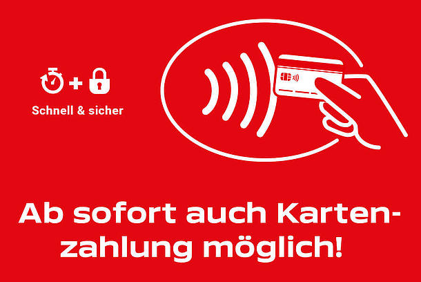 Ab sofort auch Kartenzahlung möglich!